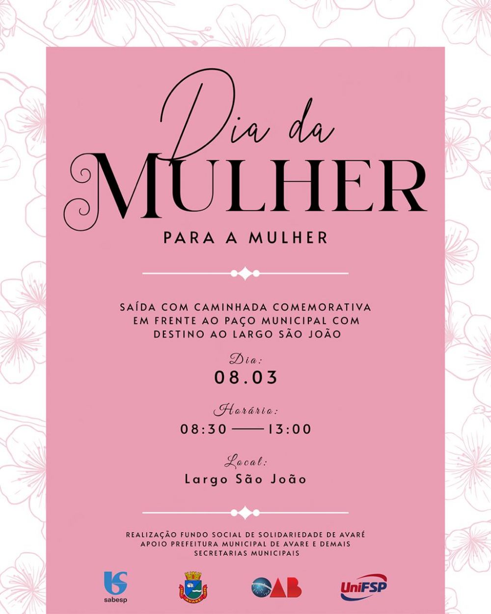 Fundo Social realiza evento gratuito para mulheres neste sábado, 8, no Largo São João